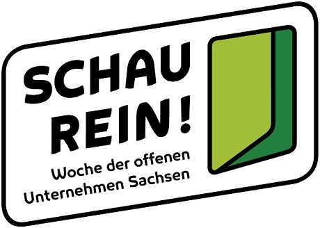 SCHAU REIN! - Woche der offenen Unternehmen Sachsen -  13. bis zum 18. März 2023 - Machen Sie mit!